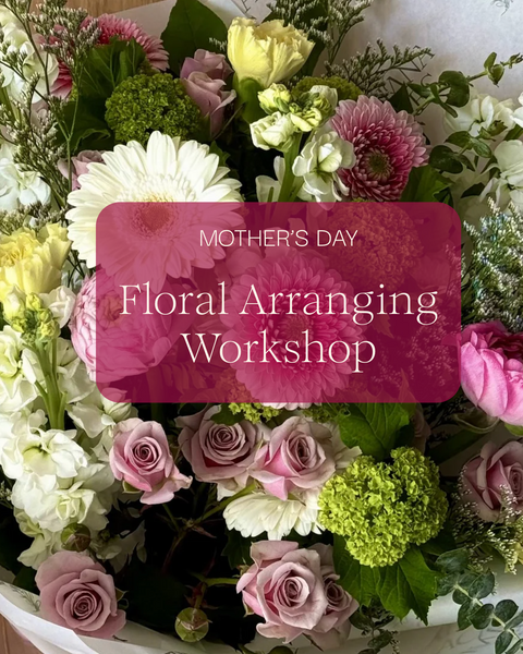 May 9 & 10 2026 · Mother's Day Floral Workshops – Athiana Acres